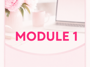 Module 1 - Poser les bases de ton business